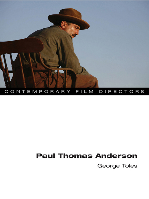 Title details for Paul Thomas Anderson by George Toles - Available